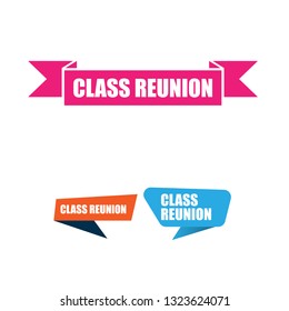 Class Reunion  Sign, Emblem, Label, Badge,sticker. Class Reunion Paper Origami Speech Bubble. Class Reunion Tag. Save The Date Banner. Designed For Your Web Site Design, Logo, App, UI