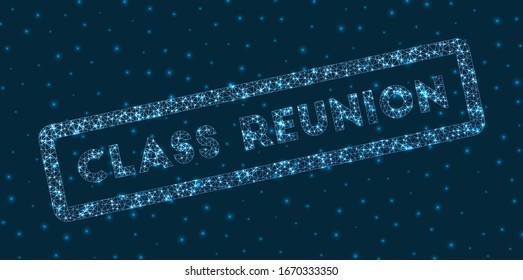 Class reunion word in digital style. Glowing geometric class reunion badge. Radiant vector illustration.