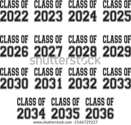
Class of ,Seniors ,Graduation class of ,