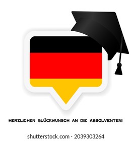 Class Of White Speech Bubble With Germany National Flag, Black 3d Education Academic Cap. Template For Graduation Design Frame, High School, College Congratulation Graduate. Vector Illustration.