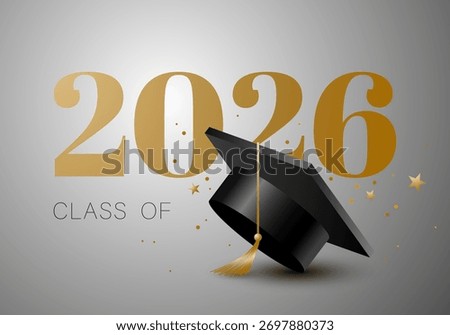 Class of the year 2026 with graduation cap. Education academic cap. Template for graduation design, high school or college congratulation graduate, yearbook. Congratulations graduates banner concept