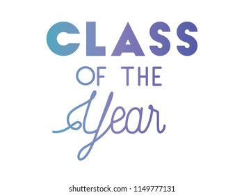 class of the year hand made font