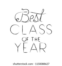 class of the year hand made font
