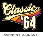 Classic 1964 60th Birthday vector illustration for shirt and birthday gift for her and for him. 80s retro style graphic.