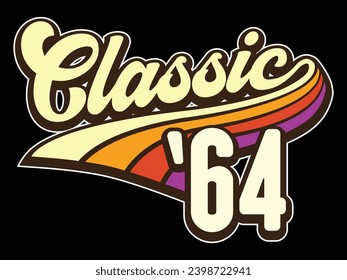 Classic 1964 60th Birthday vector illustration for shirt and birthday gift for her and for him. 80s retro style graphic.