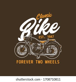 classic bike forever two wheels custom motorcycle t shirt design illustration