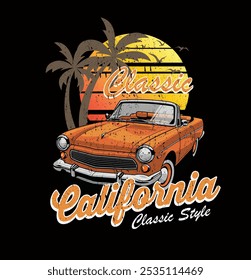 Classic car  California classic style Vector T-Shirt Design. Vintage classic car  prints t shirt. old retro car tshirt graphics.