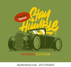 classic cars with stay humble text background