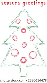 A classic Christmas tree drawing with circle ornaments and seasons greetings writings