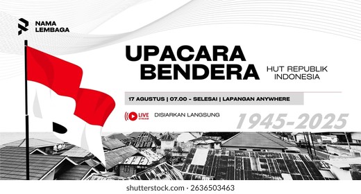 Classic design with patriotic nuances, combining flag ornaments, maps of Indonesia, and important dates 1945–2025. Suitable for formal publications, both print and digital.