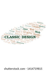 Classic Design word cloud. Wordcloud made with text only.