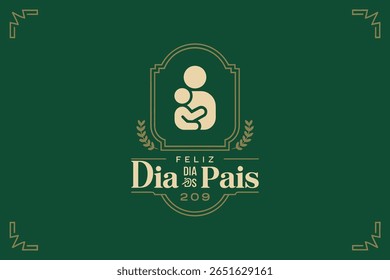 Classic feliz dia dos pais emblem on green background with parents icon for Brazil fathers day heritage look