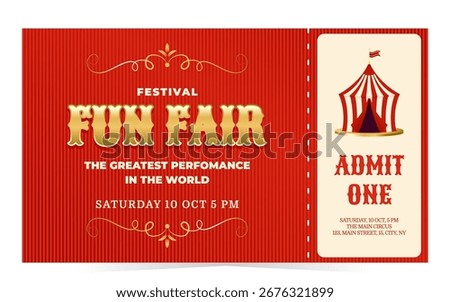 Classic fun fair ticket with circus tent icon, bold lettering and red retro background. Great for carnival posters and invitations. Flat vector illustration