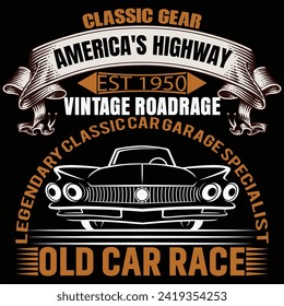 classic gear america's highway est 1950 vintage roadrage legendary classic car garage specialist old car race 