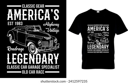 CLASSIC gear america’s highway est 1983 vintage roadrage legendary classic car garage specialist old car race, T-Shirt Design