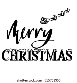 Classic lettering design for a Christmas greetings. Santa Claus riding a sleigh with Christmas deers. Black and white vector illustration