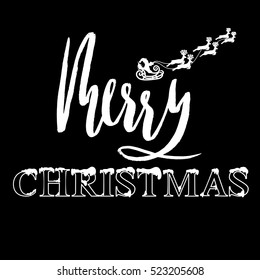 Classic lettering design for a Christmas greetings. Santa Claus riding a sleigh with Christmas deers. Black and white vector illustration