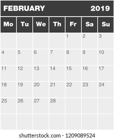 Classic month planning calendar in English for February 2019, Monday to Sunday (all year avalaible in portfolio), blank template, greyscale