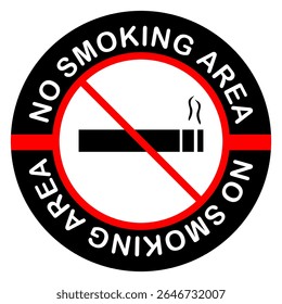 Classic No Smoking Area sign with a red prohibition circle over a cigarette. Ideal for public spaces and environments enforcing smoke free policies.