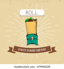 Classic roll vector hand drawn illustration in vintage style / fast food menu, street food / tasty retro menu / buritos
