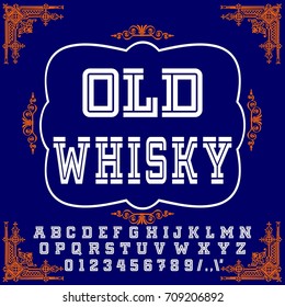 Classic set of alphabet letters, numbers, and punctuation. handwritten lettering Old Whisky 