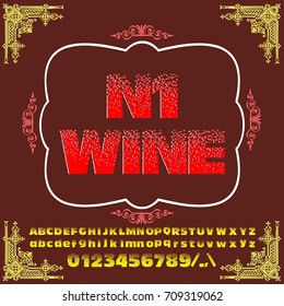 Classic set of alphabet letters, numbers, and punctuation. Handwritten lettering N1 Wine