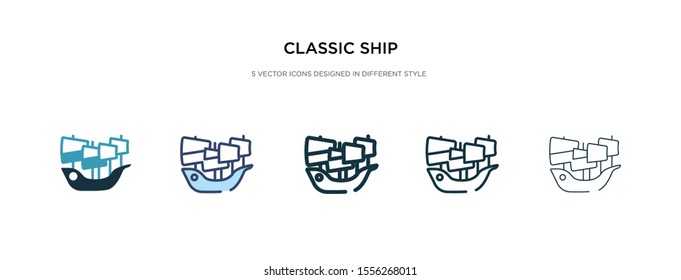 classic ship icon in different style vector illustration. two colored and black classic ship vector icons designed in filled, outline, line and stroke style can be used for web, mobile, ui