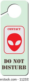 Classic sign on the doorknob - Contact with an alien