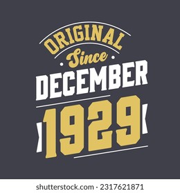 Classic Since December 1929. Born in December 1929 Retro Vintage Birthday