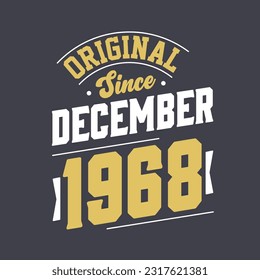 Clásico Desde Diciembre De 1968. Nacido en diciembre de 1968 Cumpleaños retro vintage