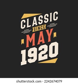 Clásico Desde Mayo De 1920. Nacido en mayo de 1920 Cumpleaños retro vintage