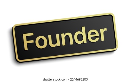 Classic style Founder vector black badge with golden details, isolated on white background.