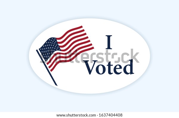 Classic style voting sticker with I voted\
slogan and us american flag. Circle vote label. US, USA, american\
election, voting sign. I voted sticker. Responsible voting pin.\
Vector illustration
