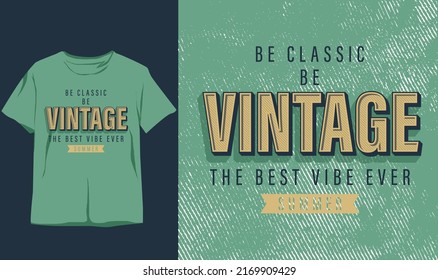  classic stylish t-shirt and apparel abstract design  . Vector print, typography, poster. Global swatches, symbol, vintage design
