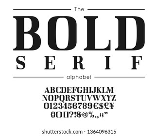 Classic Vector Bold Serif Font And Alphabet. Vintage Abc, Elegant English Letters And Numbers