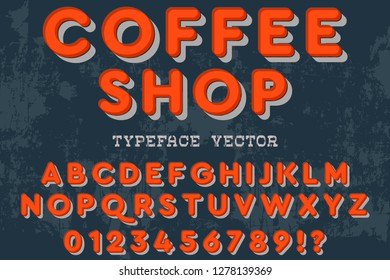 Classic vintage 3d font decorative font label design named coffee shop