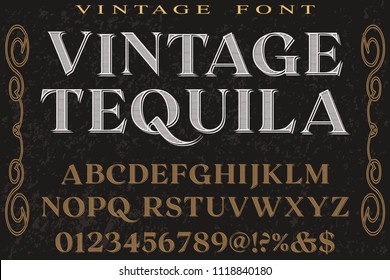 Classic vintage decorative font label design named vintage tequila