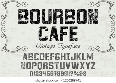 Classic vintage decorative font label design named vintage bourbon cafe