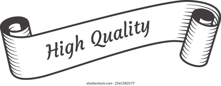 Classic vintage scroll banner promoting high quality products or services, conveying excellence and premium value with an elegant and timeless design