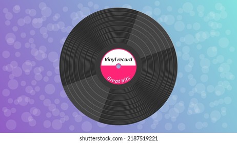 Classic vinyl music disc with a label on a background with round highlights