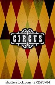 Classical circus background. Vintage poster for your show. Vector illustration.