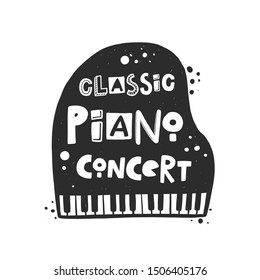 Classical music concert vector banner template. Piano silhouette with stylized lettering. Cultural entertainment. Musical instrument with ink drops. Poster design element.