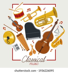 Classical music instruments poster vector flat style illustration, classic orchestra acoustic flyer or banner, concert or festival live sound, diversity of musical tools.