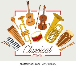 Classical music instruments poster vector flat style illustration, classic orchestra acoustic flyer or banner, concert or festival live sound, diversity of musical tools.