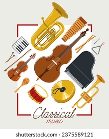 Classical music instruments poster vector flat style illustration, classic orchestra acoustic flyer or banner, concert or festival live sound, diversity of musical tools.