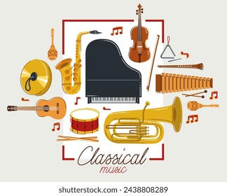 Classical music instruments poster vector flat style illustration, classic orchestra acoustic flyer or banner, concert or festival live sound, diversity of musical tools.