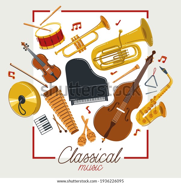 Classical music instruments
poster vector flat style illustration, classic orchestra acoustic
flyer or banner, concert or festival live sound, diversity of
musical tools.