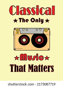 Classical The Only Music That Matters