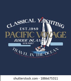 Classical yachting. Pacific voyage. Nautical design. sketch sail graphic design. Can be used as t shirt printing design