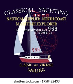 Classical yachting. Pacific voyage. Nautical design. sketch sail graphic design. Can be used as t shirt printing design